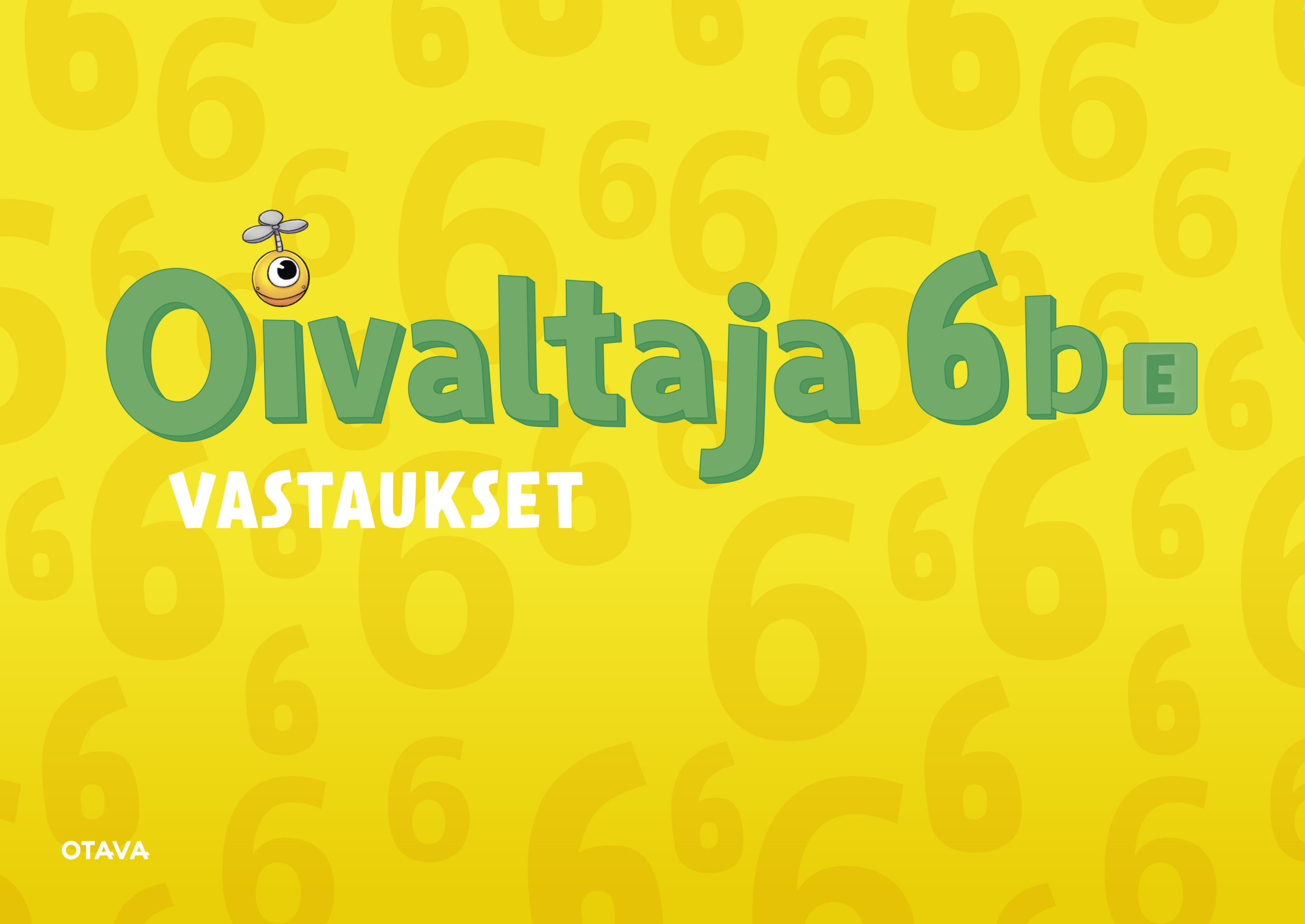 Oivaltaja 6b E vastaukset Oivaltaja 6b E vastaukset Suomen vanhin kirjakauppa - Vuodesta 1899