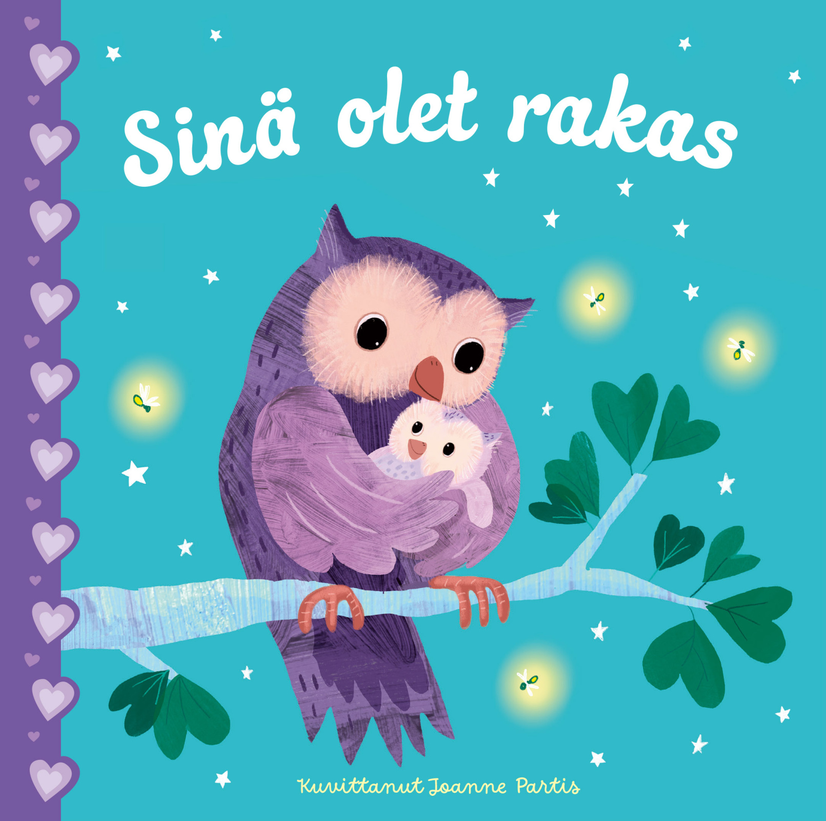 Sinä olet rakas (syrjävärjätty) Sinä olet rakas (syrjävärjätty) Suomen vanhin kirjakauppa - Vuodesta 1899