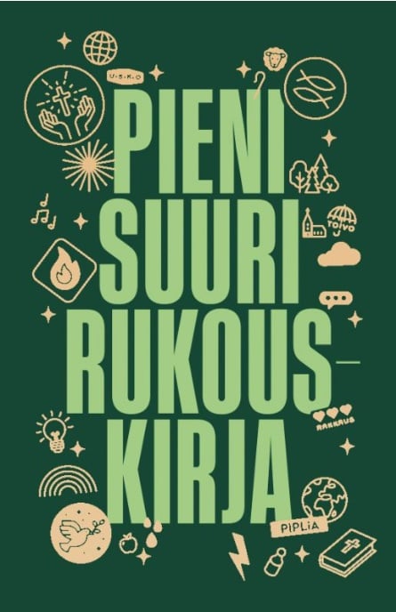 Pieni suuri rukouskirja Pieni suuri rukouskirja Suomen vanhin kirjakauppa - Vuodesta 1899