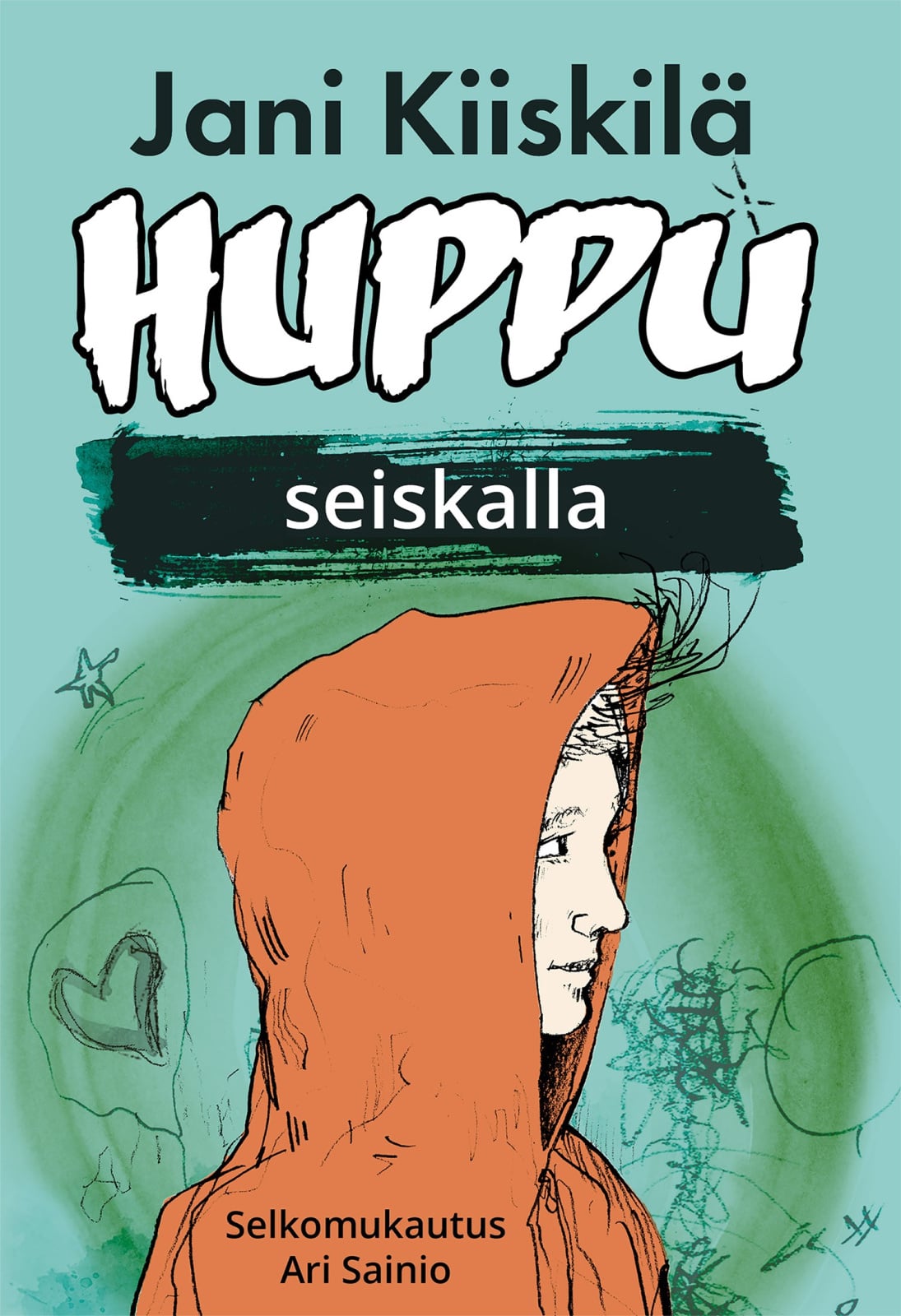 Huppu seiskalla (selkokirja) Huppu seiskalla (selkokirja) Suomen vanhin kirjakauppa - Vuodesta 1899