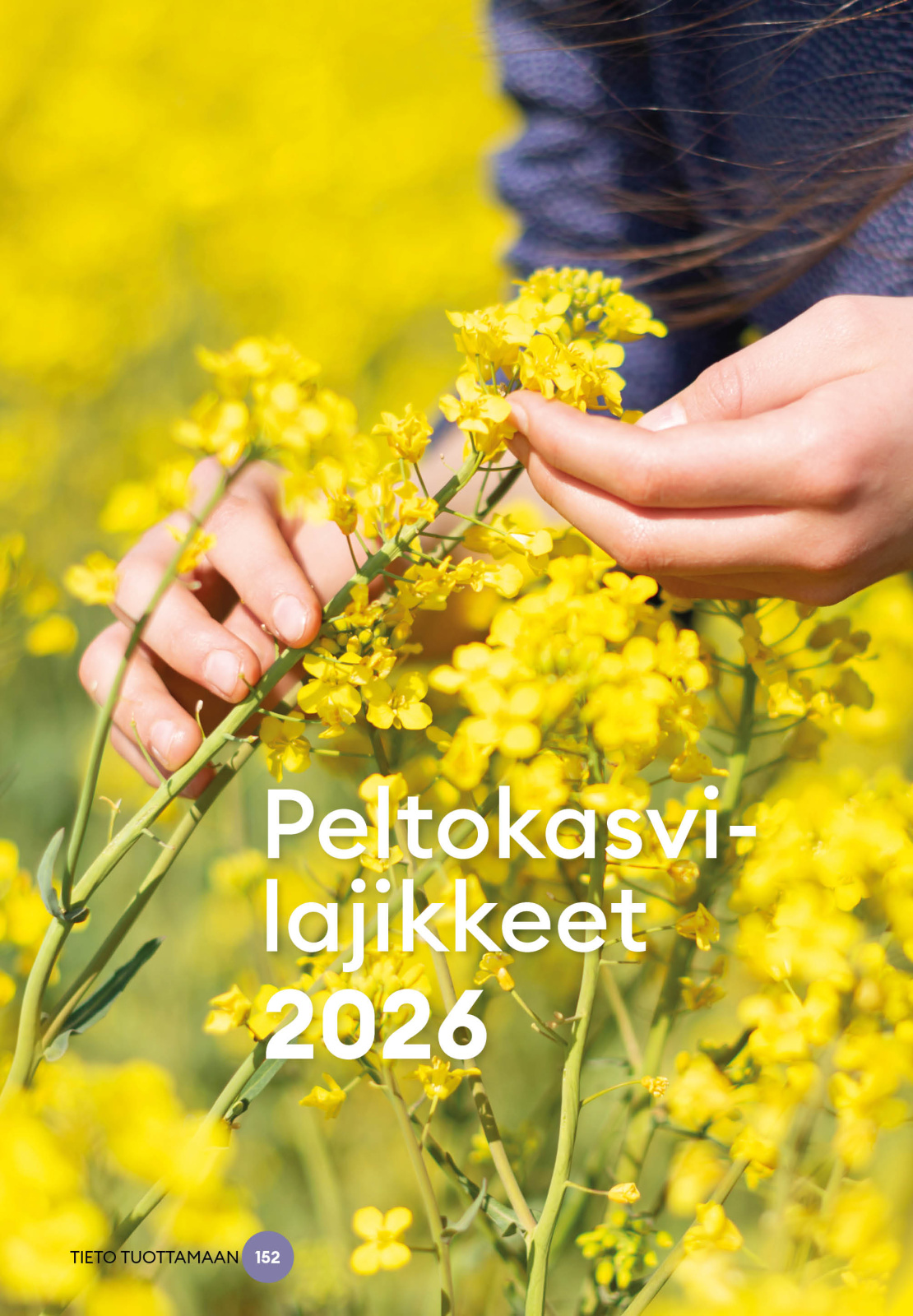 TULOSSA: Peltokasvilajikkeet 2026 TULOSSA: Peltokasvilajikkeet 2026 Suomen vanhin kirjakauppa - Vuodesta 1899