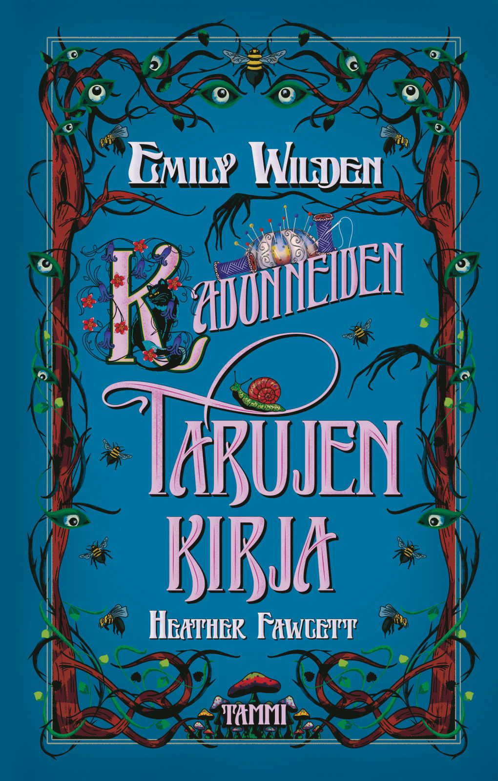 Emily Wilden kadonneiden tarujen kirja Emily Wilden kadonneiden tarujen kirja Suomen vanhin kirjakauppa - Vuodesta 1899