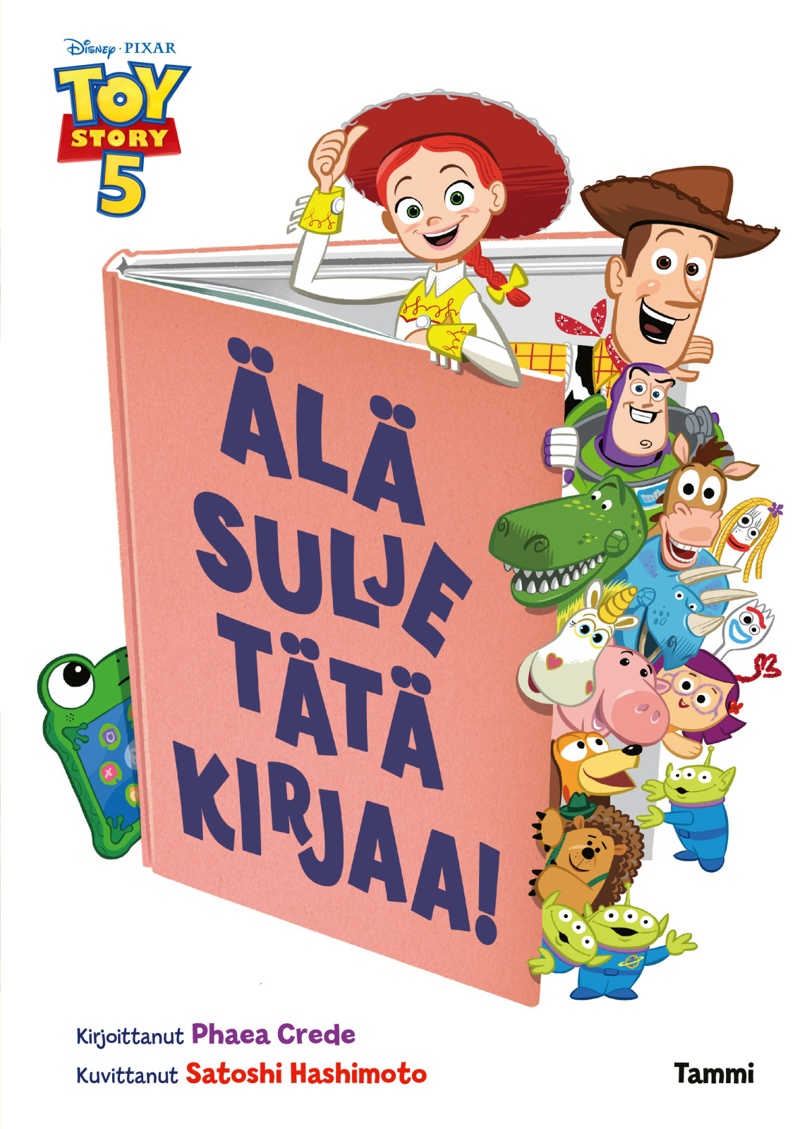 Disney Pixar. Toy Story 5. Älä sulje tätä kirjaa! Disney Pixar. Toy Story 5. Älä sulje tätä kirjaa! Suomen vanhin kirjakauppa - Vuodesta 1899