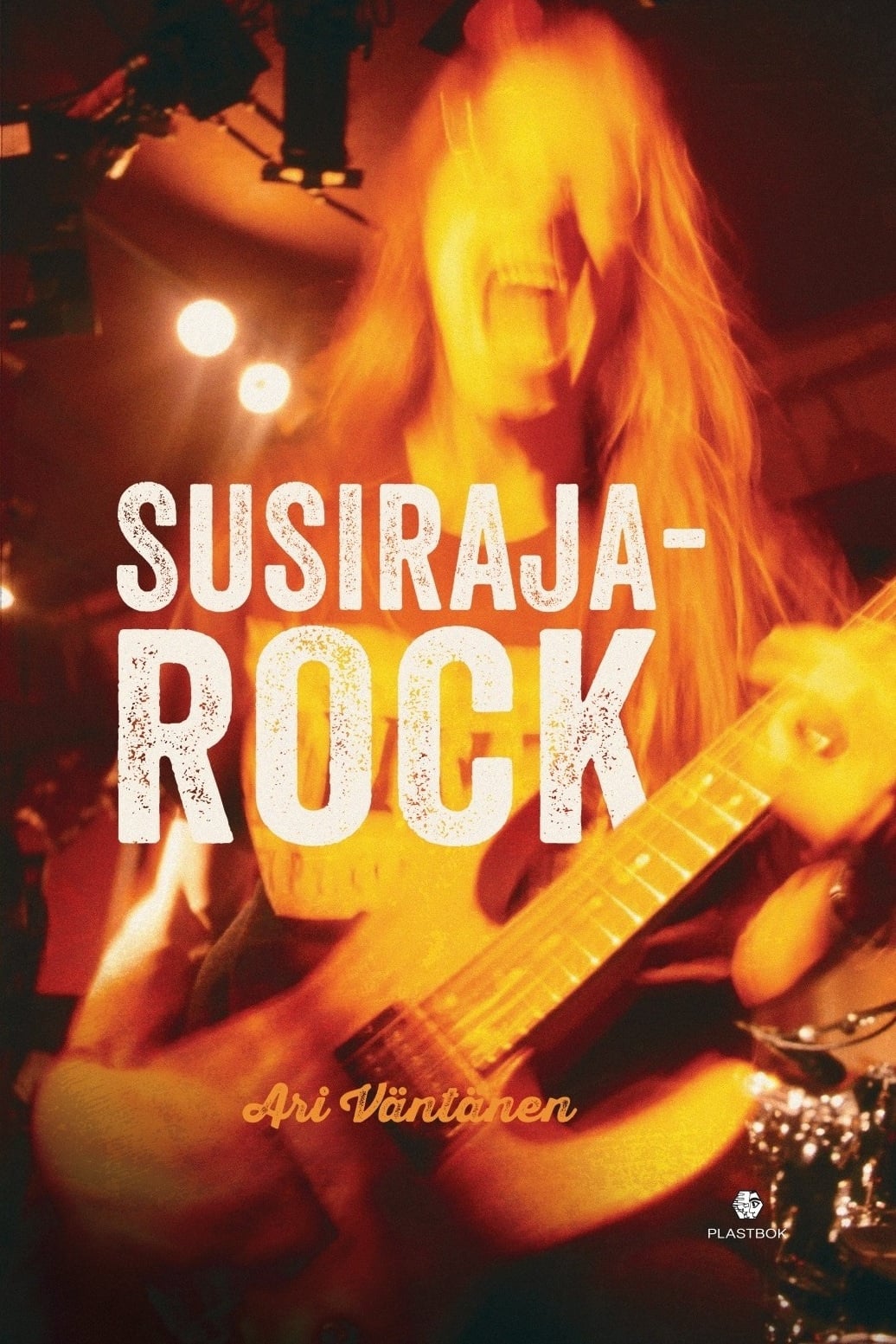 Susirajarock : Pophistoriaa Koillis-Lapista Susirajarock : Pophistoriaa Koillis-Lapista Suomen vanhin kirjakauppa - Vuodesta 1899