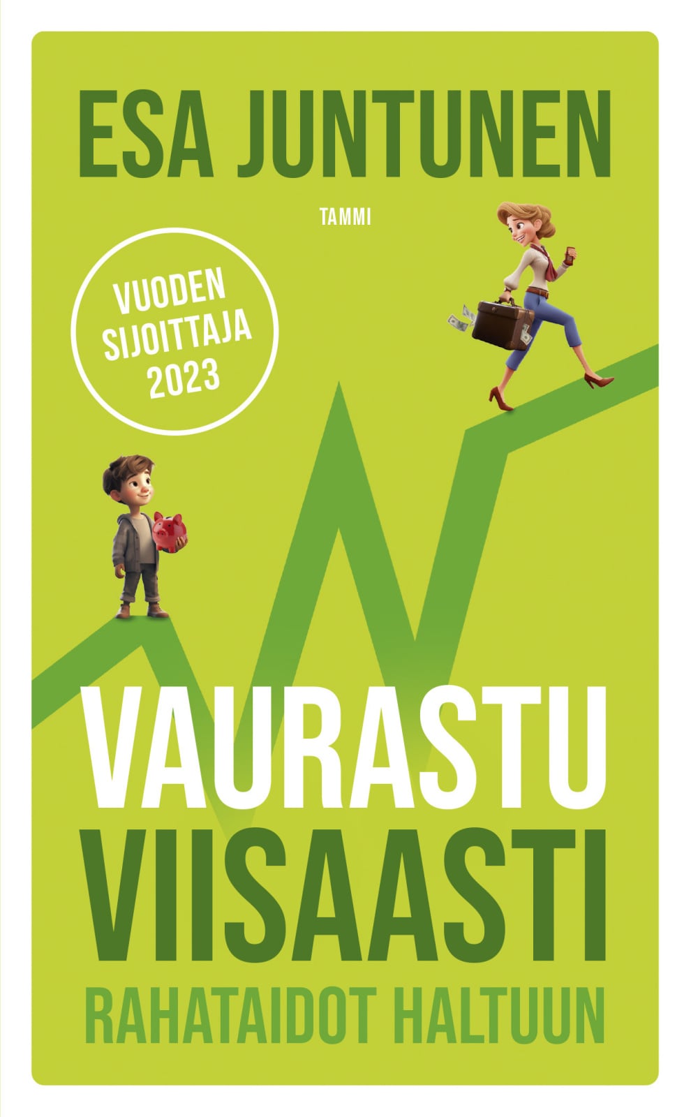 Vaurastu viisaasti (pokkari) : Rahataidot haltuun Suomen vanhin kirjakauppa - Vuodesta 1899