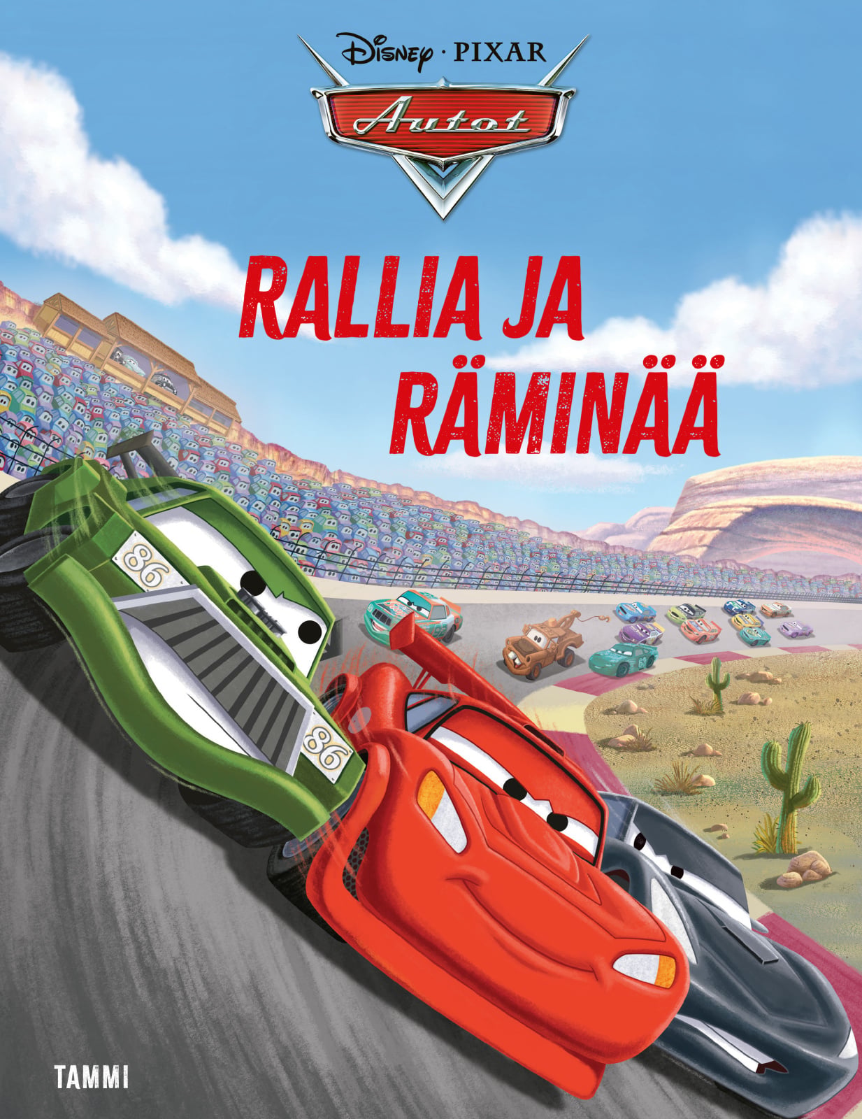 Disney Pixar Autot. Rallia ja räminää Disney Pixar Autot. Rallia ja räminää Suomen vanhin kirjakauppa - Vuodesta 1899