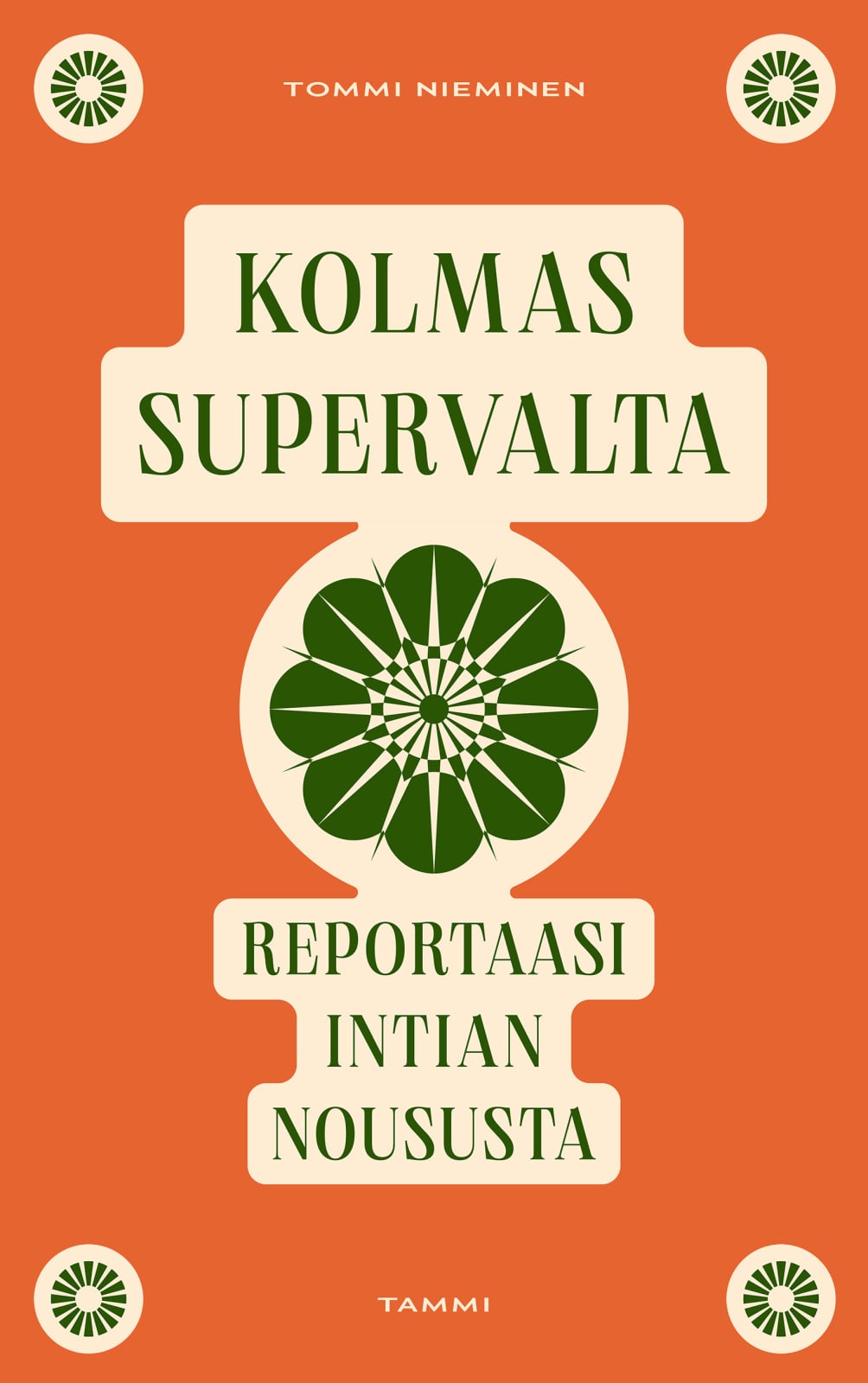 Kolmas supervalta : Reportaasi Intian noususta Kolmas supervalta : Reportaasi Intian noususta Suomen vanhin kirjakauppa - Vuodesta 1899