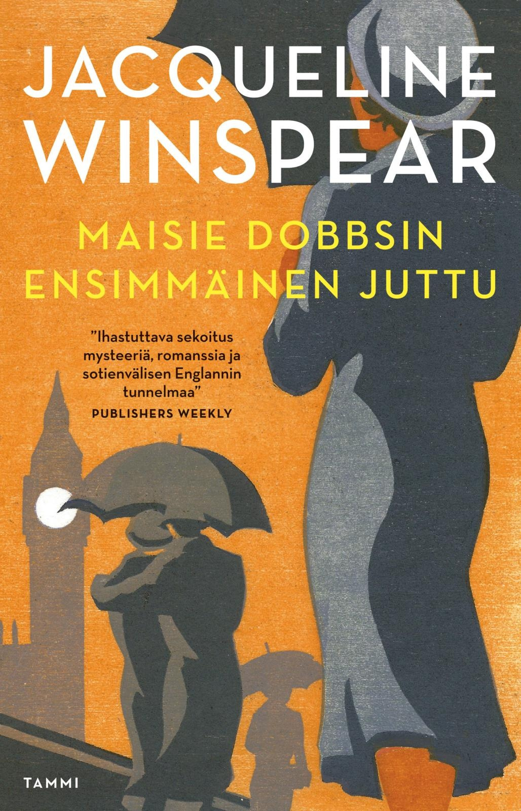 Maisie Dobbsin ensimmäinen juttu Maisie Dobbsin ensimmäinen juttu Suomen vanhin kirjakauppa - Vuodesta 1899