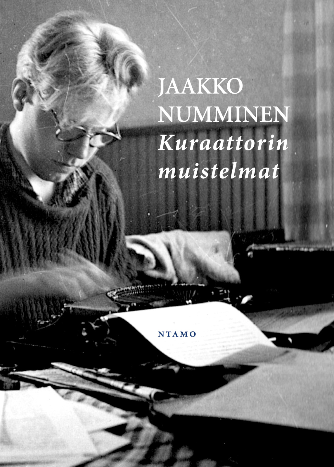 Kuraattorin muistelmat : ylioppilaselämää ja valtakunnanpolitiikkaa 1940 Kuraattorin muistelmat : ylioppilaselämää ja valtakunnanpolitiikkaa 1940 Suomen vanhin kirjakauppa - Vuodesta 1899