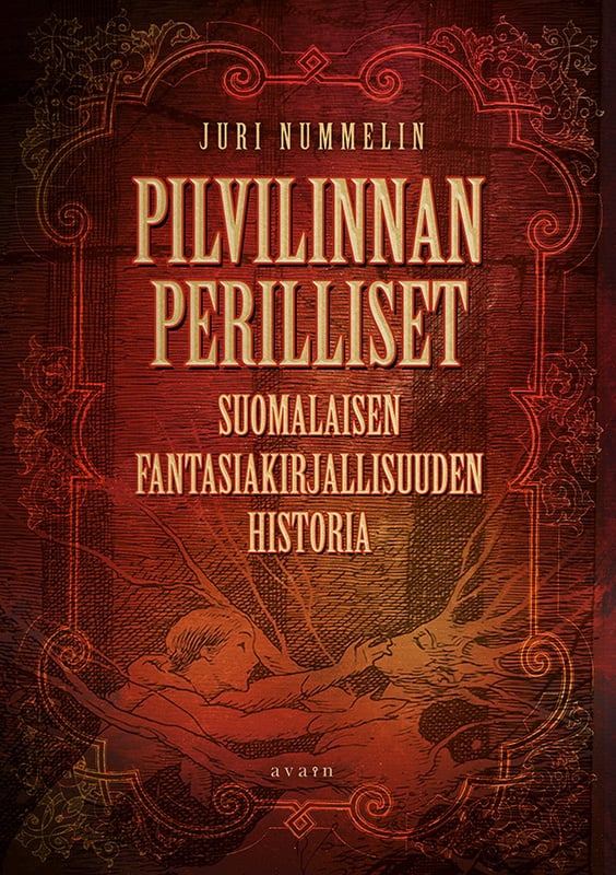 Pilvilinnan perilliset – Suomalaisen fantasiakirjallisuuden historia Pilvilinnan perilliset – Suomalaisen fantasiakirjallisuuden historia Suomen vanhin kirjakauppa - Vuodesta 1899
