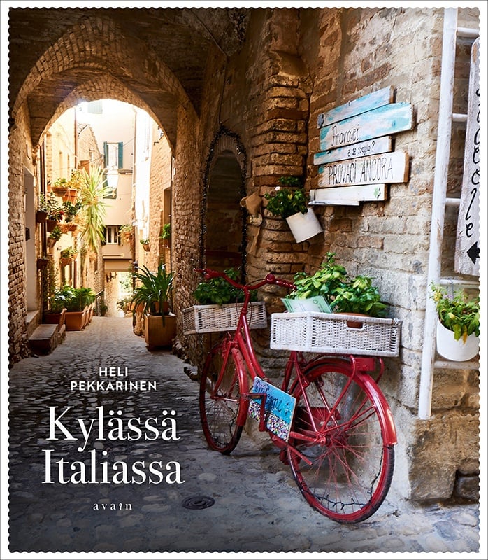Kylässä Italiassa Kylässä Italiassa Suomen vanhin kirjakauppa - Vuodesta 1899