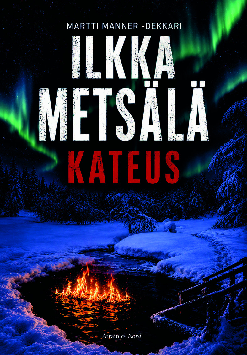 Kateus : Martti Manner -dekkari Kateus : Martti Manner -dekkari Suomen vanhin kirjakauppa - Vuodesta 1899
