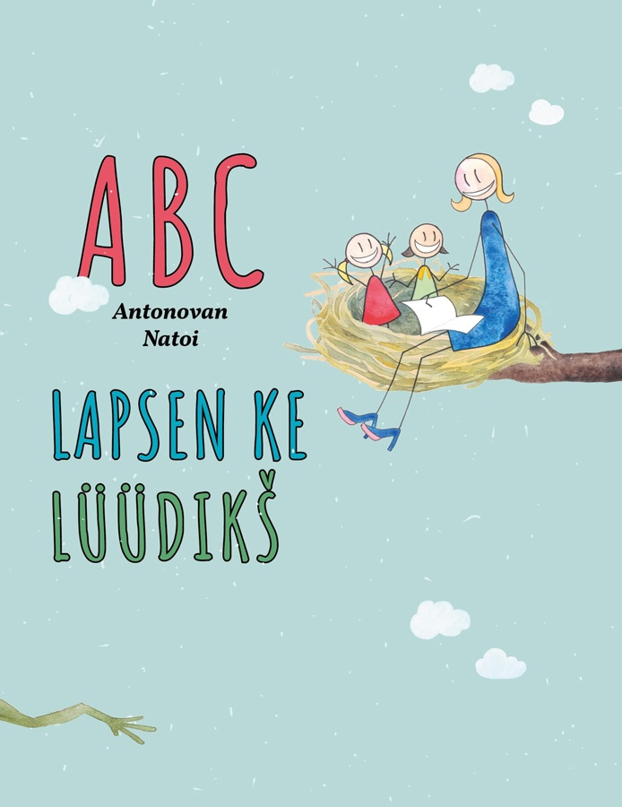 ABC – lapsen ke lüüdikš (lyydinkielinen) : oman kielen elävzoittamižen käzikird’ ABC – lapsen ke lüüdikš (lyydinkielinen) : oman kielen elävzoittamižen käzikird’ Suomen vanhin kirjakauppa - Vuodesta 1899
