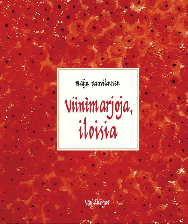 Viinimarjoja, iloisia Suomen vanhin kirjakauppa - Vuodesta 1899
