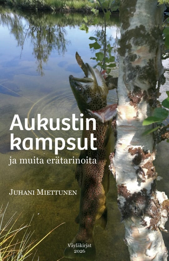 Aukustin kampsut : ja muita erätarinoita Aukustin kampsut : ja muita erätarinoita Suomen vanhin kirjakauppa - Vuodesta 1899