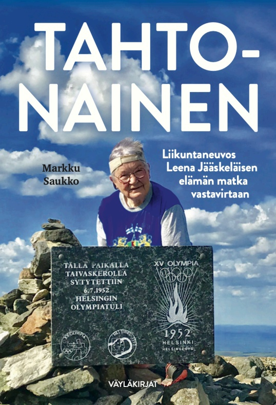 Tahtonainen : Liikuntaneuvos Leena Jääskeläisen elämän matka vastavirtaan Suomen vanhin kirjakauppa - Vuodesta 1899