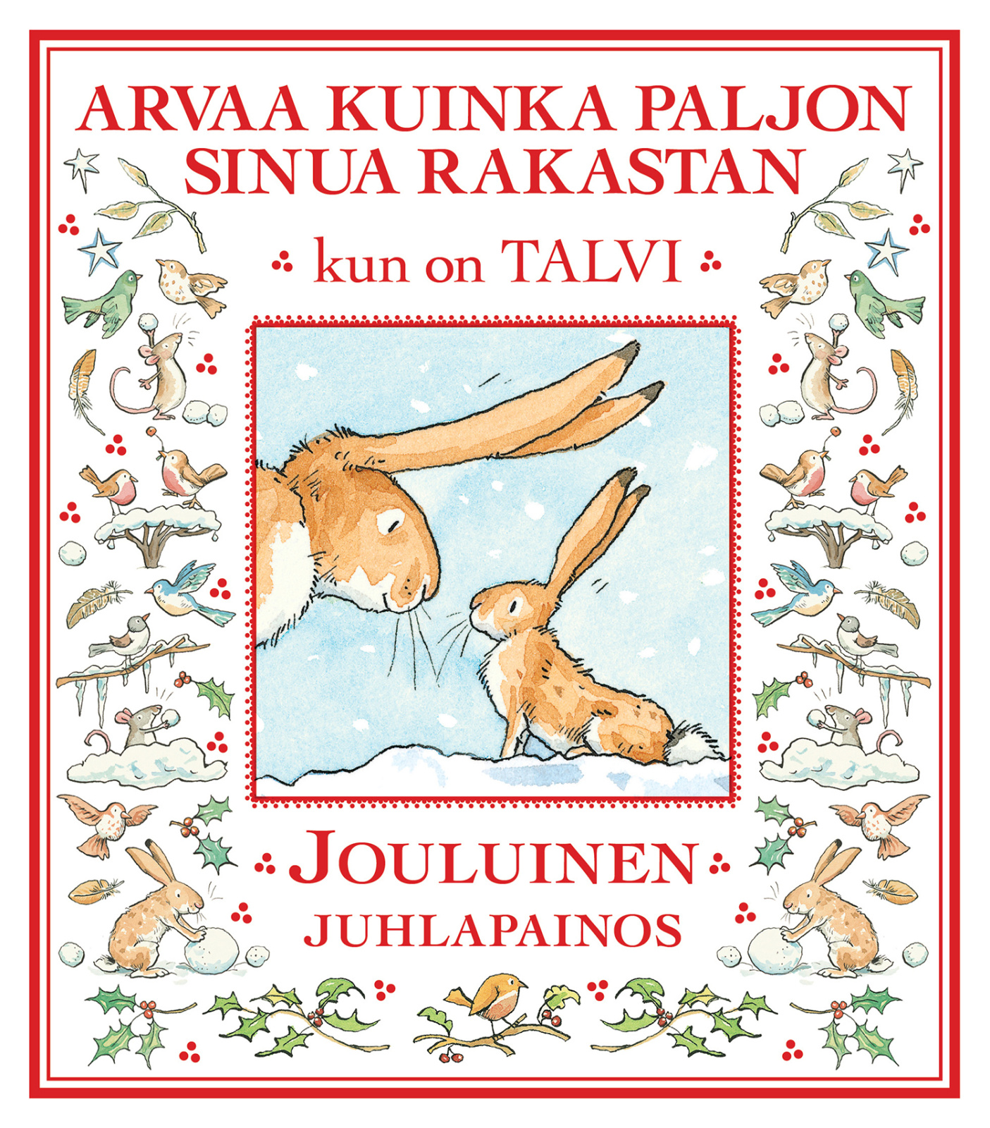 Arvaa kuinka paljon sinua rakastan kun on talvi Suomen vanhin kirjakauppa - Vuodesta 1899