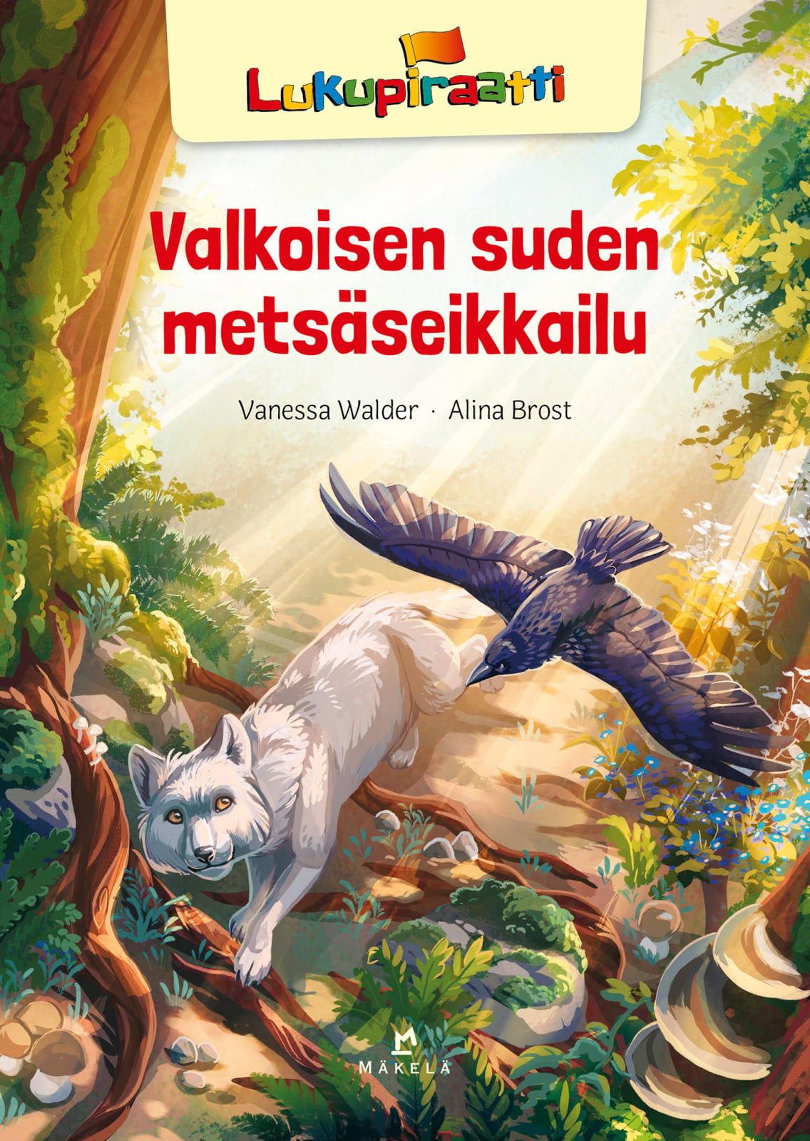 Valkoisen suden metsäseikkailu Valkoisen suden metsäseikkailu Suomen vanhin kirjakauppa - Vuodesta 1899