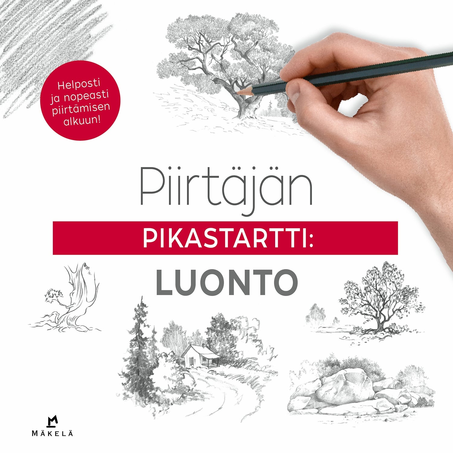 Piirtäjän pikastartti : Luonto Piirtäjän pikastartti : Luonto Suomen vanhin kirjakauppa - Vuodesta 1899