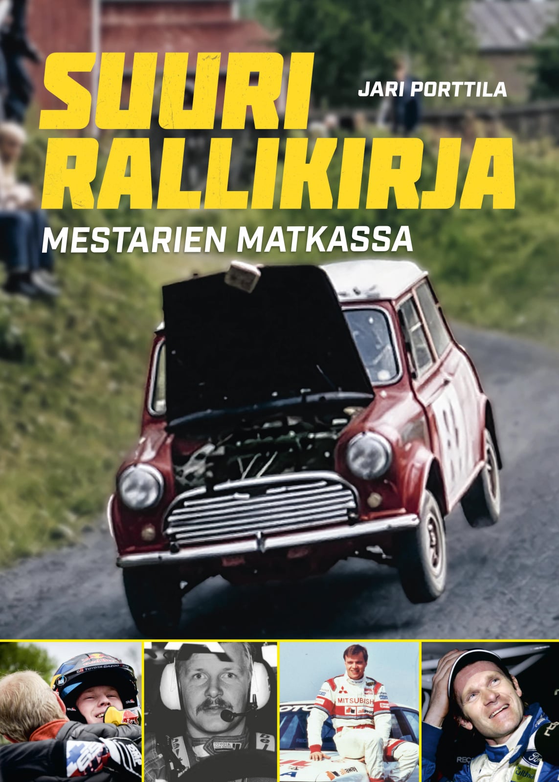 Suuri rallikirja : Mestarien matkassa Suuri rallikirja : Mestarien matkassa Suomen vanhin kirjakauppa - Vuodesta 1899