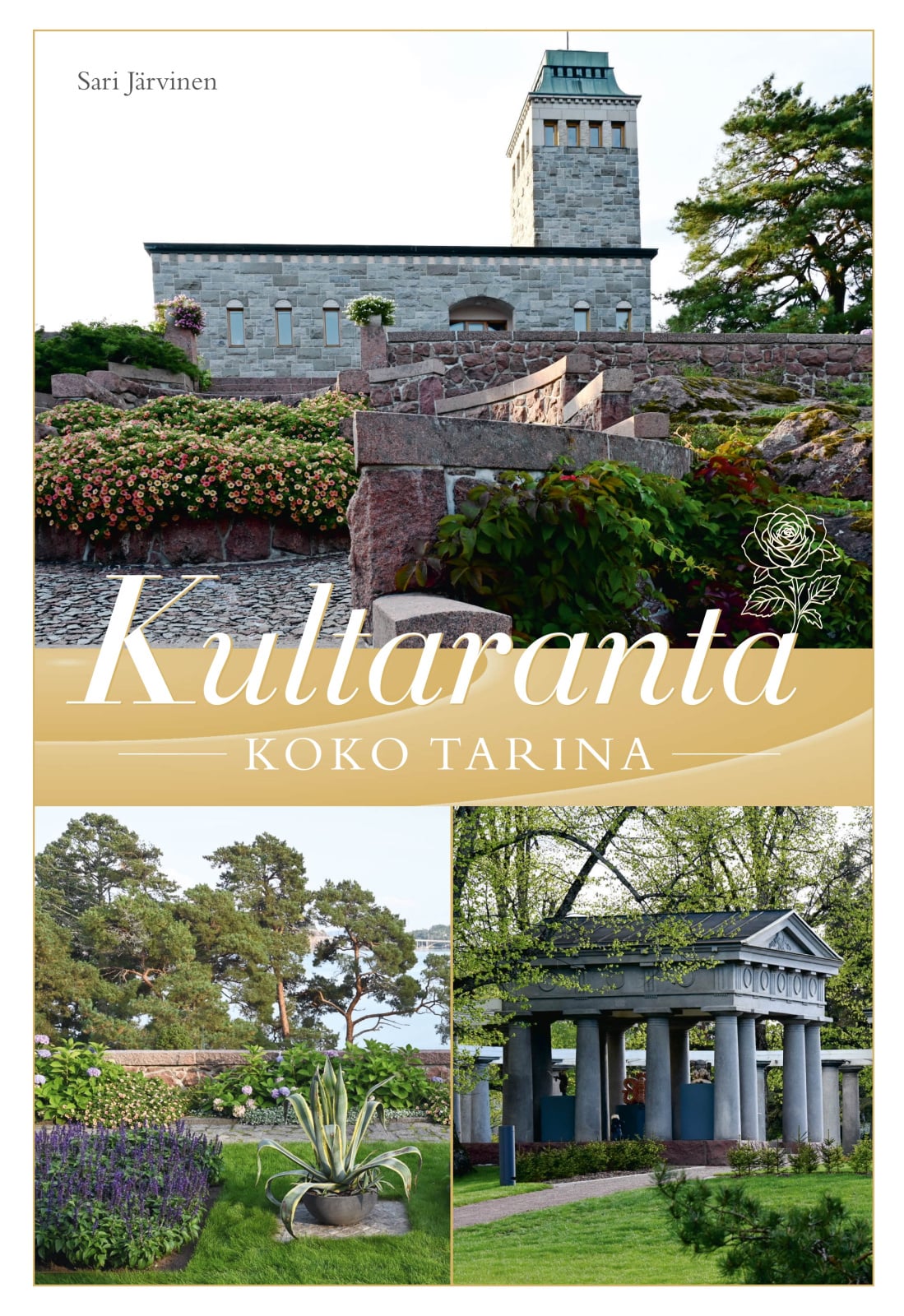 Kultaranta – Koko tarina Kultaranta – Koko tarina Suomen vanhin kirjakauppa - Vuodesta 1899