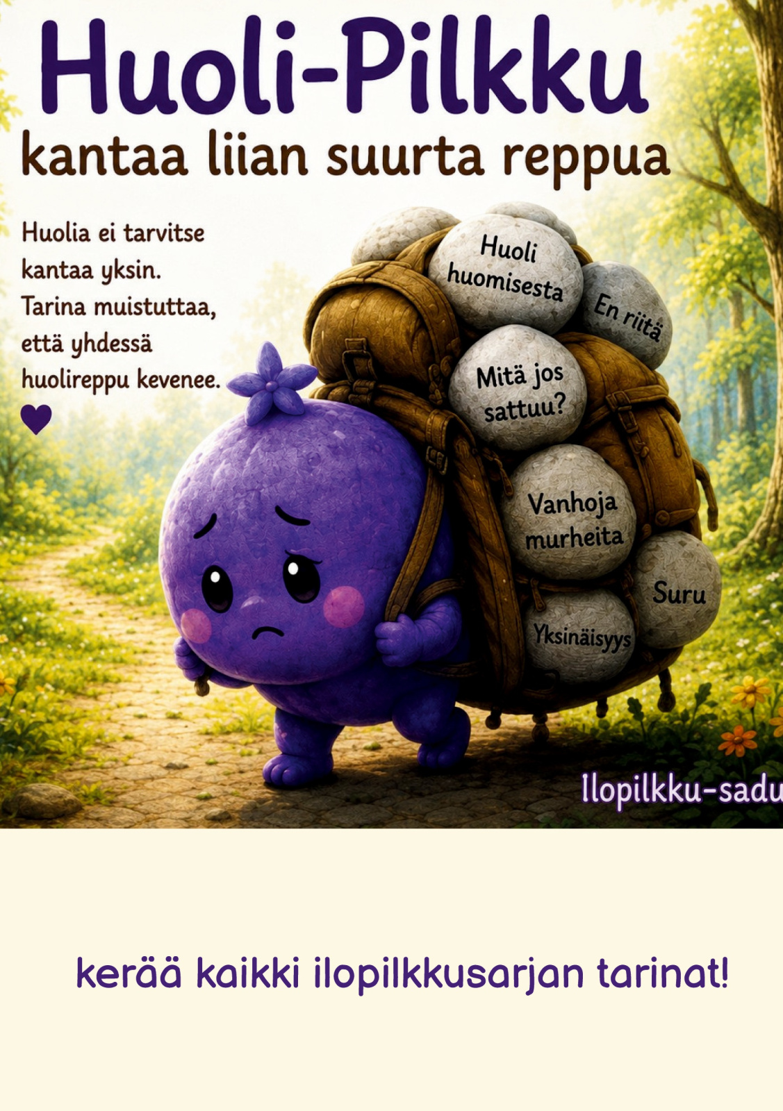 Huoli-Pilkku kantaa liian suurta reppua Huoli-Pilkku kantaa liian suurta reppua Suomen vanhin kirjakauppa - Vuodesta 1899