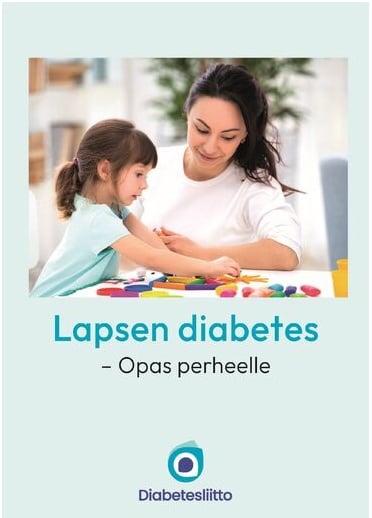 Lapsen diabetes : opas perheelle Lapsen diabetes : opas perheelle Suomen vanhin kirjakauppa - Vuodesta 1899