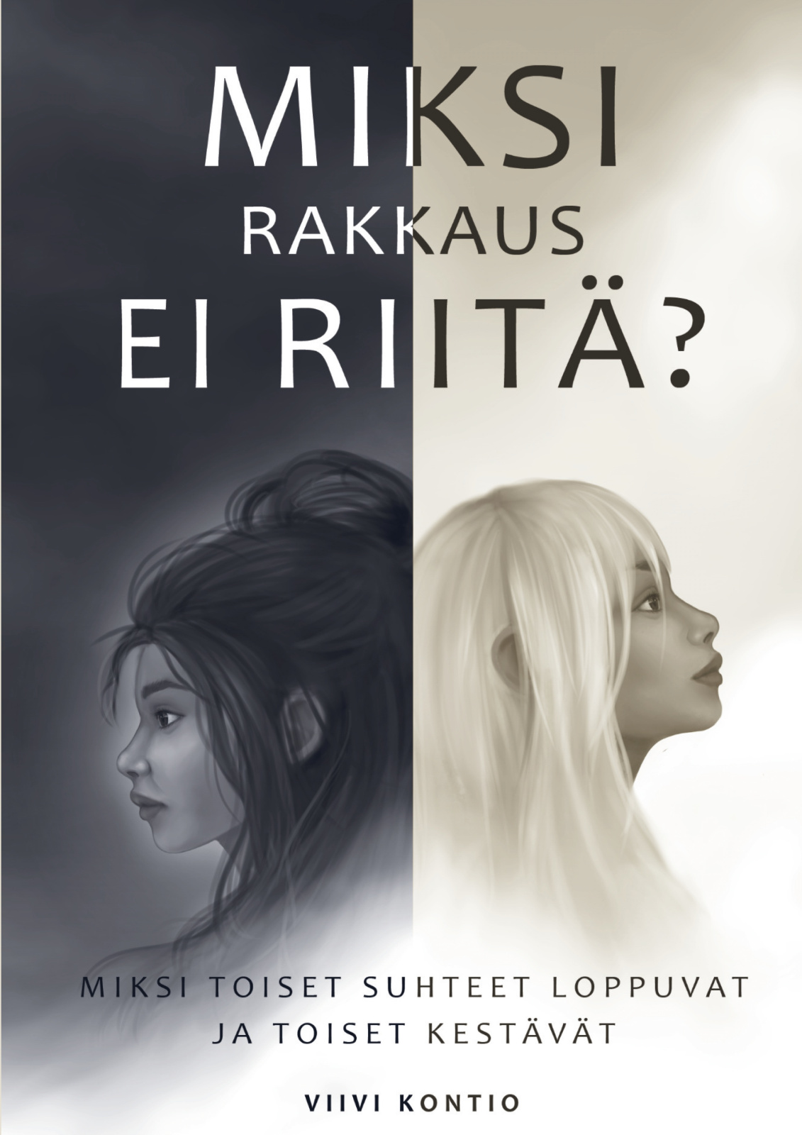 Miksi rakkaus ei riitä? (sis. kirjaan täytettäviä tehtäviä ja muistiinpanosivuja) : miksi toiset suhteet loppuvat ja toiset kest Suomen vanhin kirjakauppa - Vuodesta 1899