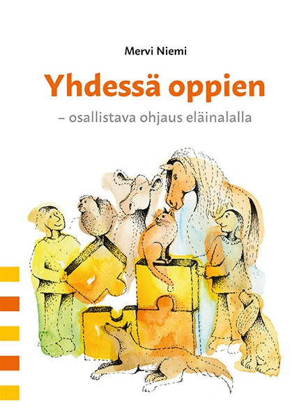 Yhdessä oppien : osallistava ohjaus eläinalalla Yhdessä oppien : osallistava ohjaus eläinalalla Suomen vanhin kirjakauppa - Vuodesta 1899