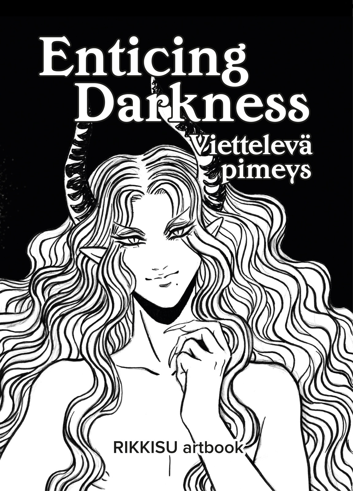 Enticing darkness = Viettelevä pimeys Enticing darkness = Viettelevä pimeys Suomen vanhin kirjakauppa - Vuodesta 1899