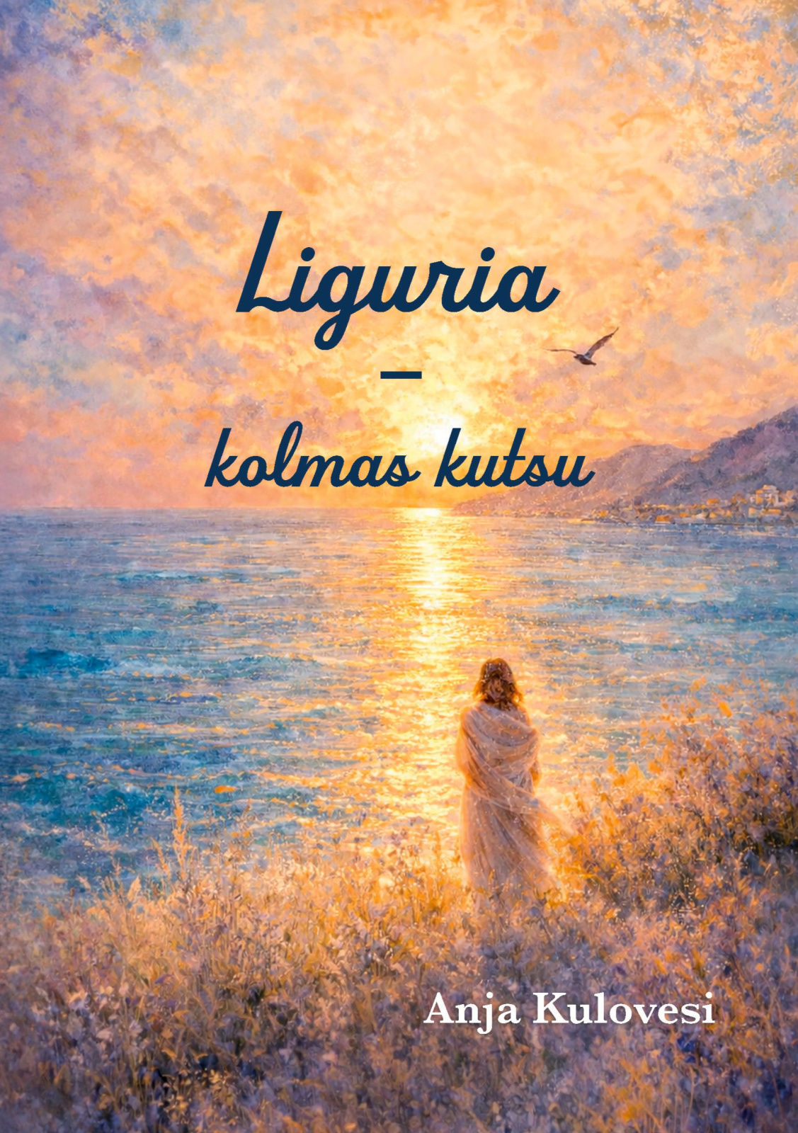 Liguria — kolmas kutsu Liguria — kolmas kutsu Suomen vanhin kirjakauppa - Vuodesta 1899