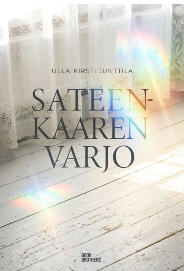 Sateenkaaren varjo Sateenkaaren varjo Suomen vanhin kirjakauppa - Vuodesta 1899