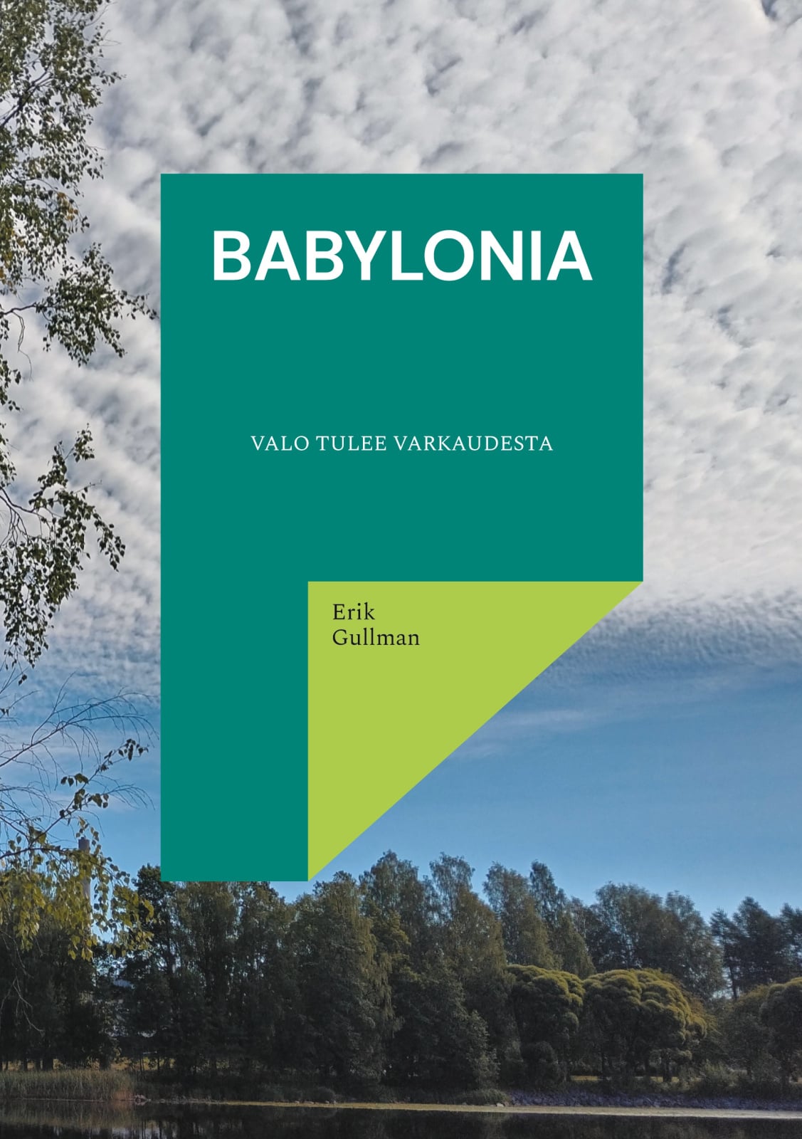 Babylonia : Valo tulee Varkaudesta Suomen vanhin kirjakauppa - Vuodesta 1899