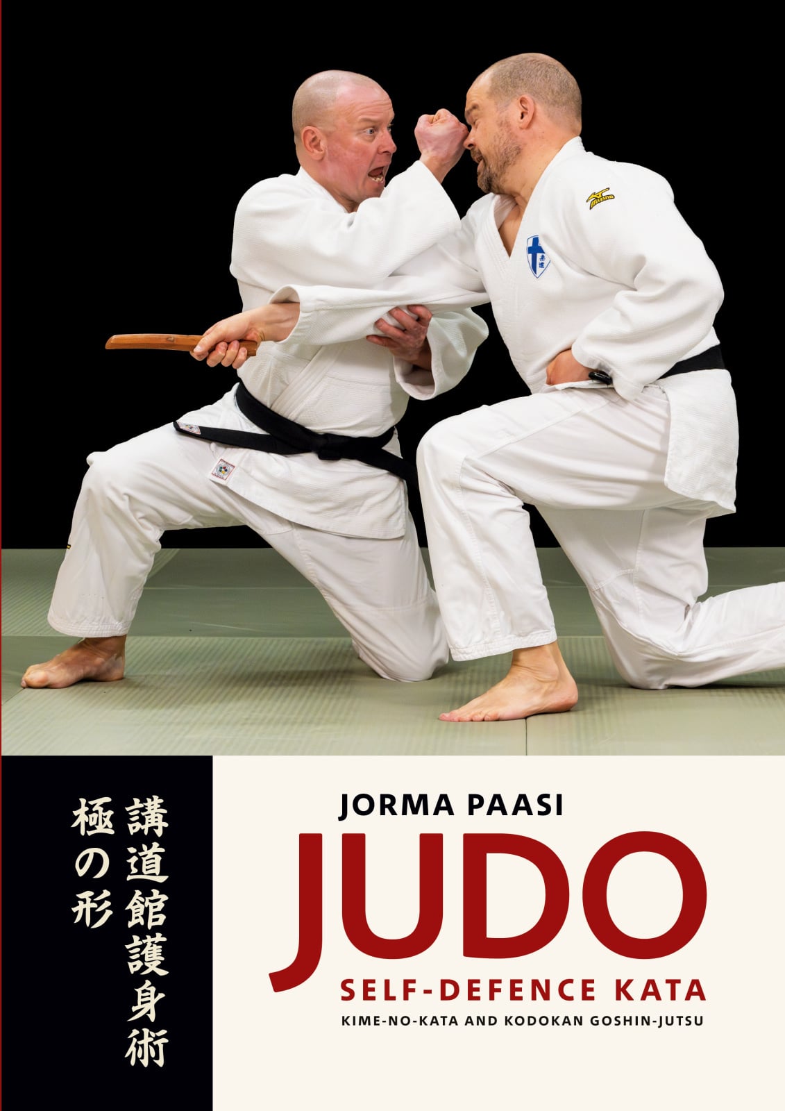 Judo Self-Defence kata : Kime-no-kata and Kodokan Goshin-jutsu Judo Self-Defence kata : Kime-no-kata and Kodokan Goshin-jutsu Suomen vanhin kirjakauppa - Vuodesta 1899